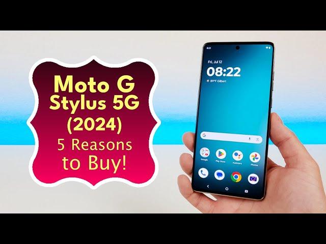 Moto G Stylus 5G (2024) - 5 Reasons to Buy!