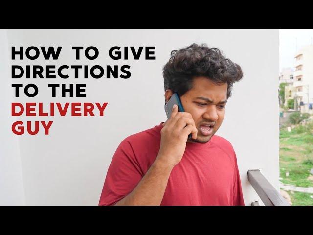 How to give Directions to the Delivery Guy