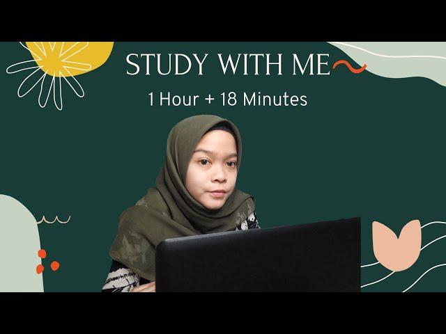 Study with Me, No Break (1 Hour + 18 Minutes)