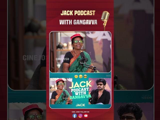 Gangavva and Siddhu Jonnalagadda Hilarious Interview | JACK Podcast with Gangavva | Cinejosh
