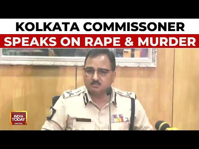 Kolkata Police Commissioner Vineet Kumar Goyal Speaks On Doctor Rape & Murder Case | India Today