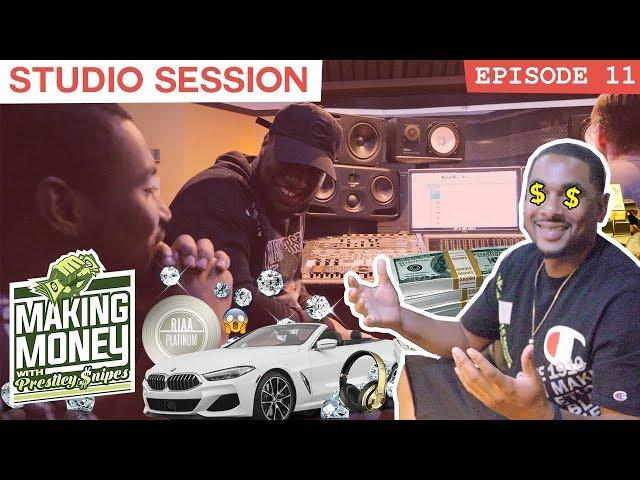 Studio Session | Making Money with Prestley Snipes [Episode 11]