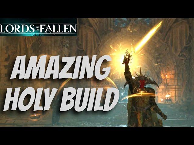 OP Radiance/Holy Build for Lords of the Fallen! Weapon/Spell showcase