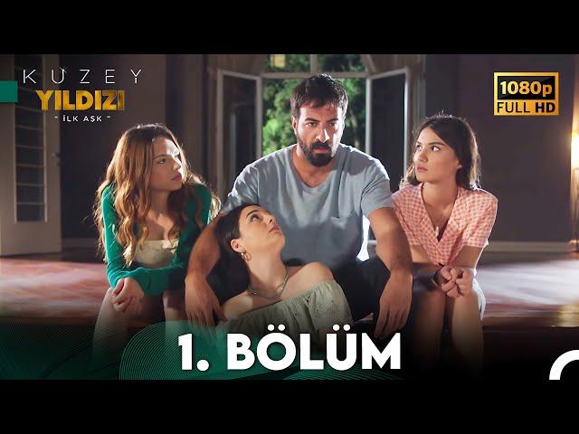 Kuzey Yıldızı İlk Aşk 1. Bölüm (Full HD)