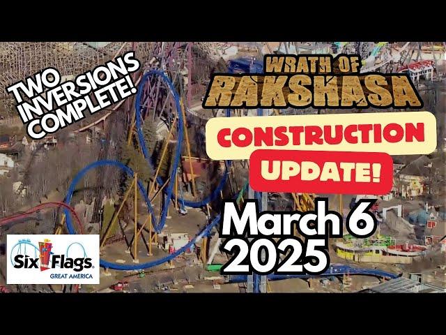 WRATH OF RAKSHASA Dive Coaster Construction Update - Six Flags Great America March 6 2025