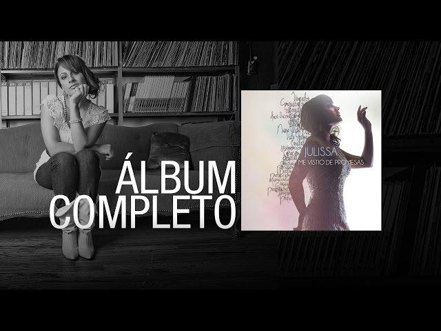 JULISSA | Me Vistió De Promesas 2015 | Álbum Completo