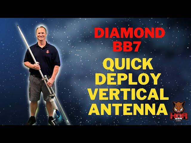 Diamond BB7 Review: a Perfect Back Yard Portable Antenna for HOA, POTA, or any Quick Deployment