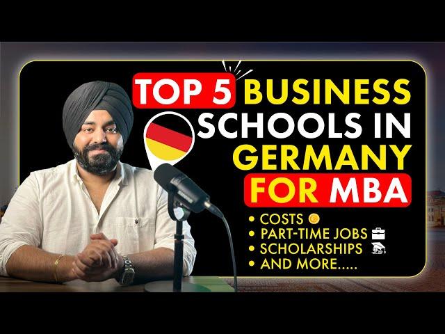 ⭐ Top 5 Business Schools in  Germany for MBA: Costs, Jobs & Scholarships