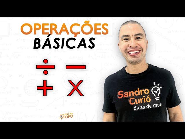 Adição | Subtração | Multiplicação | Divisão