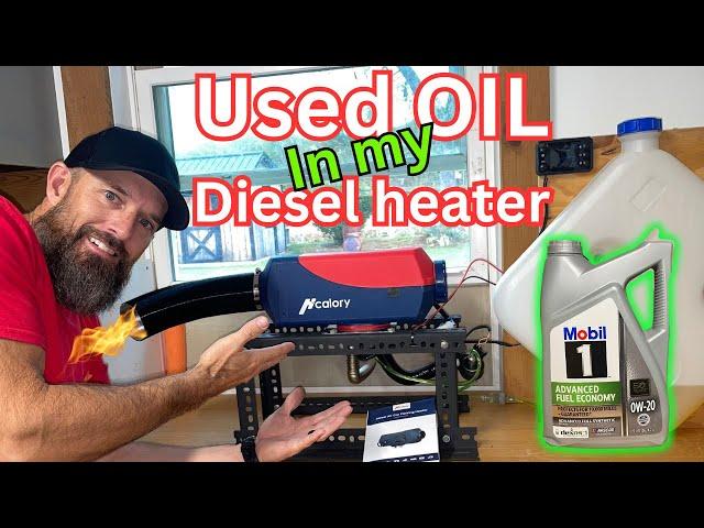 Does Used Motor OIL burn in my Hcalory Diesel Heater?