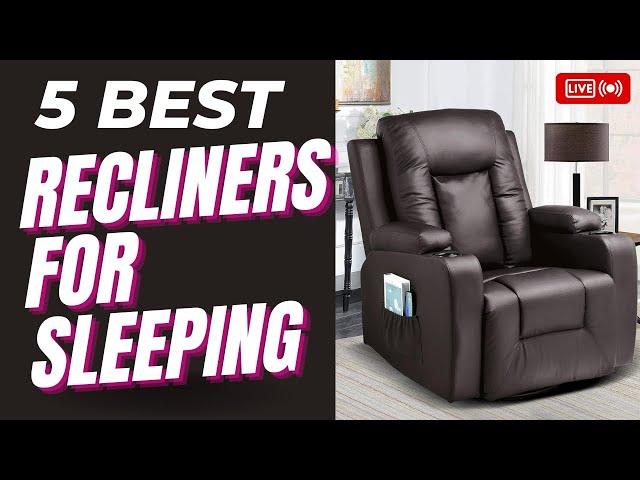 Best Recliners for Sleeping 2024 [Don’t buy one before watching this]