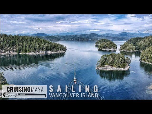 Sailing Vancouver Island: Campbell River & Most Treacherous Stretch of Water in North America (Ep30)