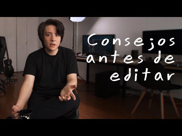 Cosas que debes saber ANTES de editar videos