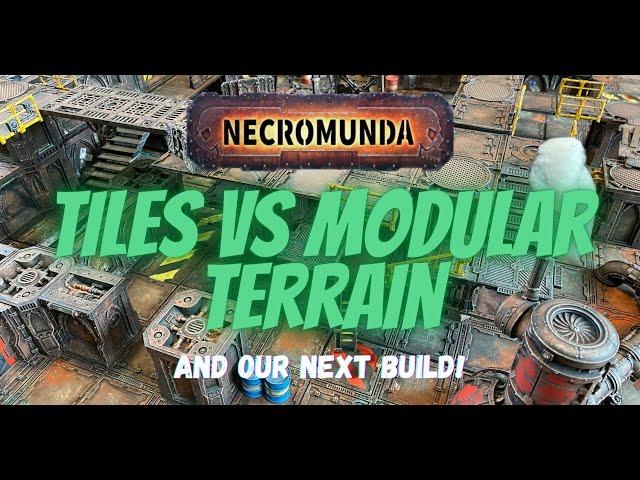 Static vs Modular Terrain for Necromunda and Warhammer