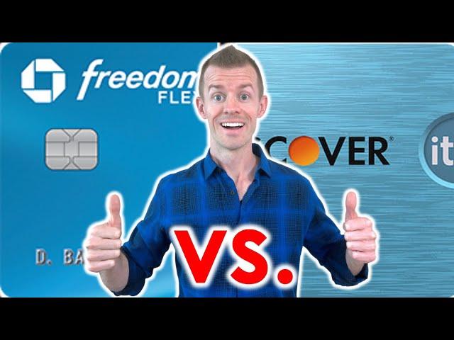 Chase Freedom Flex vs. Discover it Cash Back!
