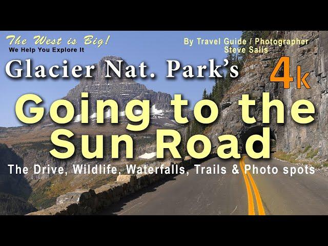 The Best Guide to Glacier NP's Going to the Sun Road & its trails- Everything you need to know