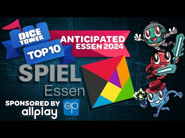 Top 10 Anticipated Games of Essen 2024 - with Tom, Wendy, and Joey