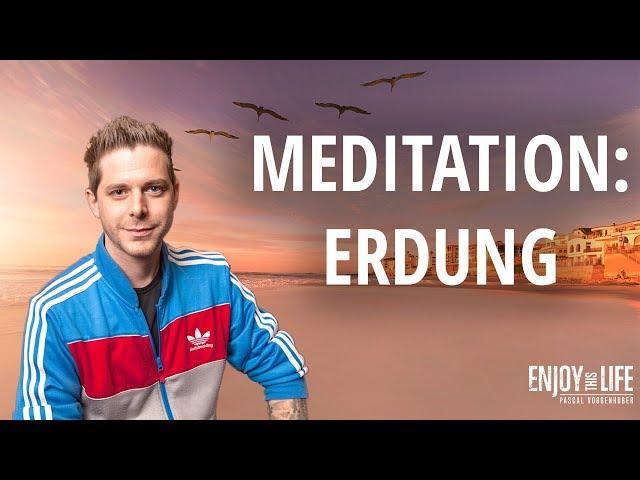 Kurze kostenlose Meditation für eine bessere Erdung