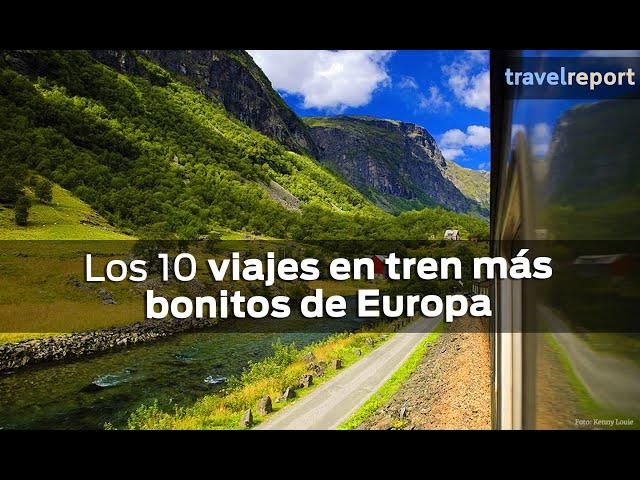 Los 10 viajes en tren más bonitos de Europa