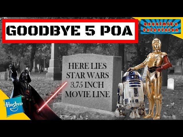 STAR WARS SAD END TO THE 3 75 INCH ACTION FIGURE MOVIE LINE 5 POA