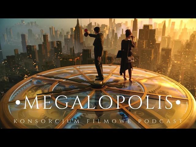 RANTopolis // Megalopolis (2024) // Recenzja KFP #23