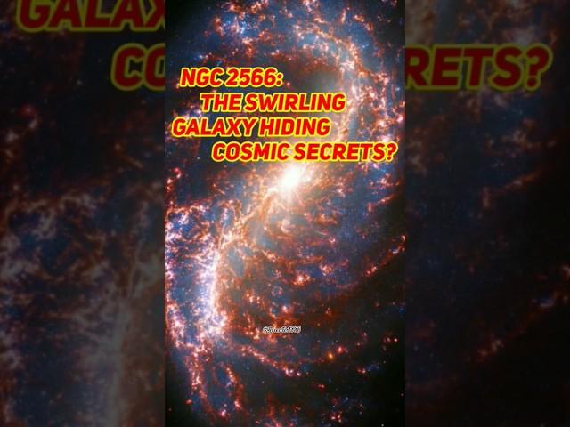 NGC 2566: The Swirling Galaxy Hiding Cosmic Secrets?  #scientist886