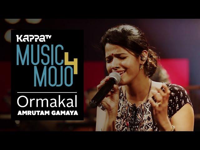 Ormakal - Amrutam Gamaya - Music Mojo Season 4 - KappaTV