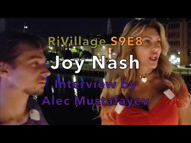 Joy Nash - Interview by Alec Mustafayev | RiVillage | S9E8