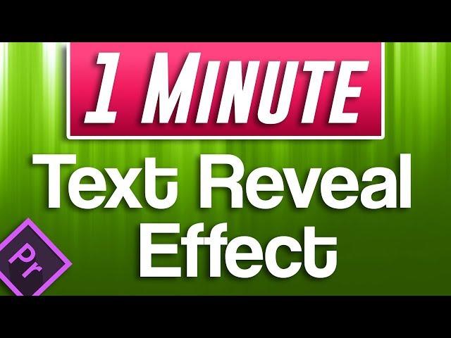 Premiere Pro CC : How to do EASIEST Text Reveal Effect