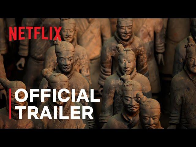 Mysteries of the Terracotta Warriors | Official Trailer | Netflix