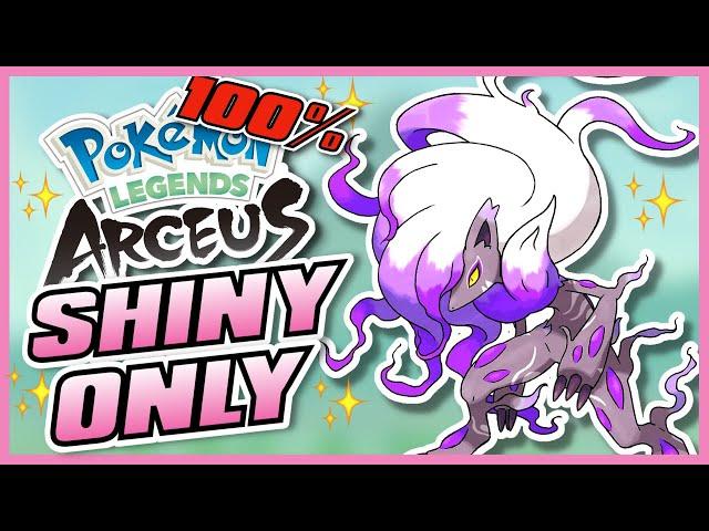 Beating Legends Arceus 100% but I can Only use SHINY Pokemon