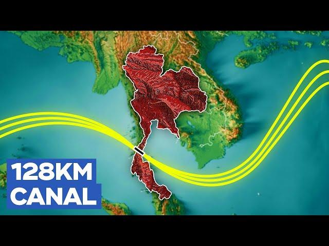 Why Thailand Is Building a $28 Billion Mega Canal