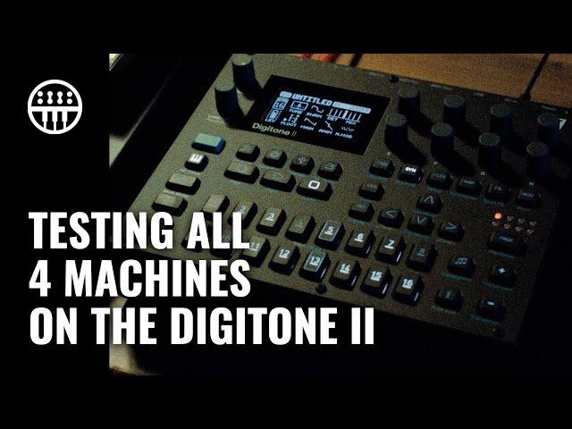 Digitone II | Testing all 4 Machines | Thomann