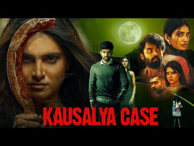 KAUSALYA CASE | South Crime Thriller Movie in Hindi Dubbed | Full Crime Thriller Movie