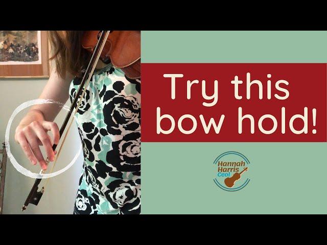 Explaining the Irish Fiddle Bowhold