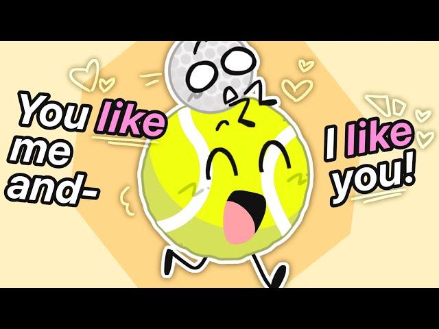 [] 𝐘𝐨𝐮 𝐥𝐢𝐤𝐞 𝐦𝐞 𝐚𝐧𝐝 𝐈 𝐥𝐢𝐤𝐞 𝐲𝐨𝐮!!! (TENGOLF BFDI)