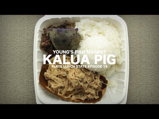 Young's Fish Market - Kalua Pig