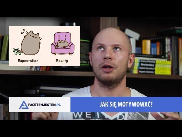 Jak się motywować?