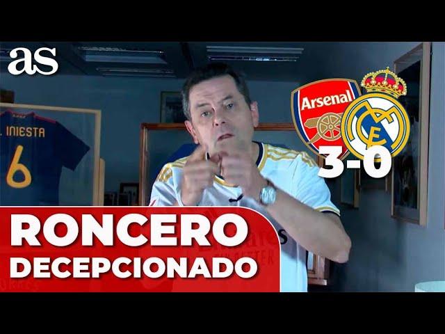 RONCERO EXPLOTA: "QUÉ MANERA DE TIRAR POR TIERRA EL PRESTIGIO DEL MADRID" | ARSENAL 3- REAL MADRID 0