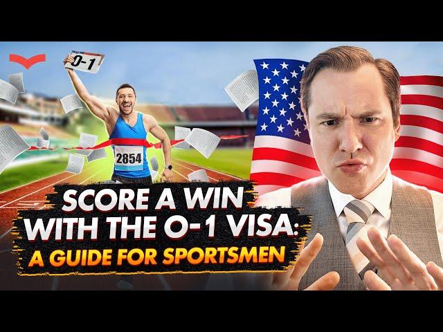 O-1 VISA IN THE SPORTS CATEGORY: THE CRITERIA & REQUIREMENTS YOU NEED TO KNOW ABOUT. US IMMIGRATION