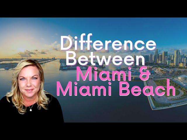 What's The Difference Between Miami & Miami Beach