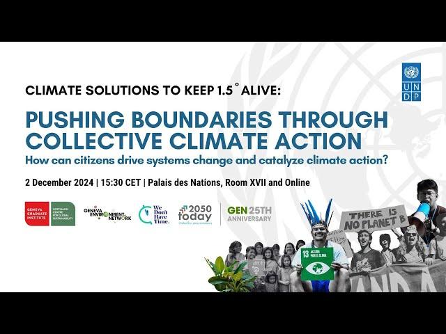 Climate Solutions to Keep 1.5° Alive: Pushing Boundaries Through Collective Climate Action