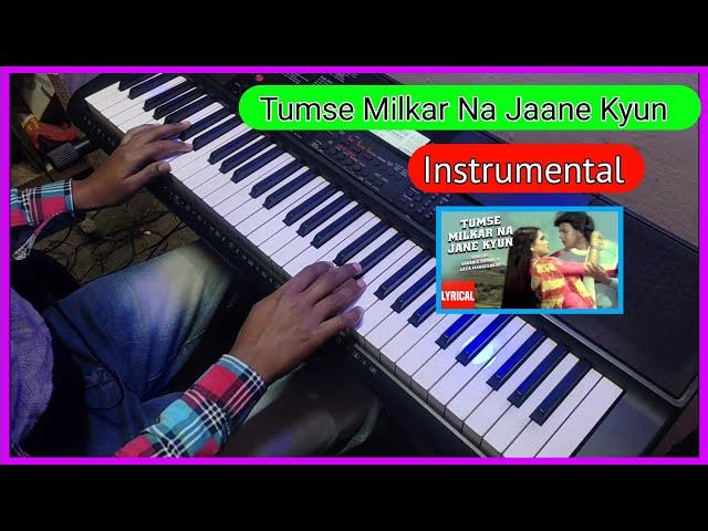 Tumse Milkar Na Jaane Kyun Instrumental | Keyboard Cover | Akhya Studio