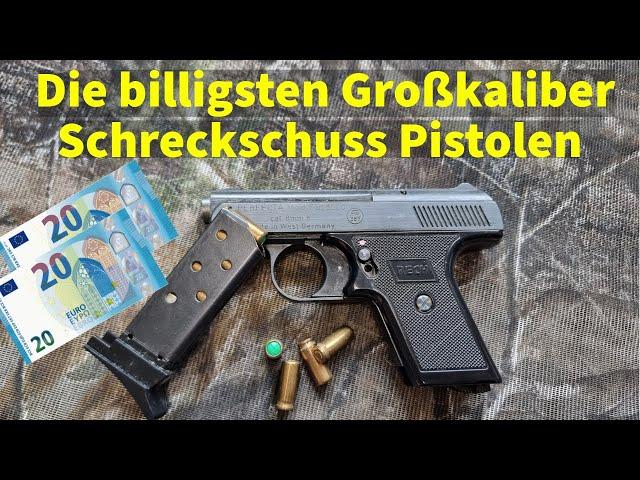 Unter 50€ ? Die billigsten Großkaliber Schreckschuss Pistolen!