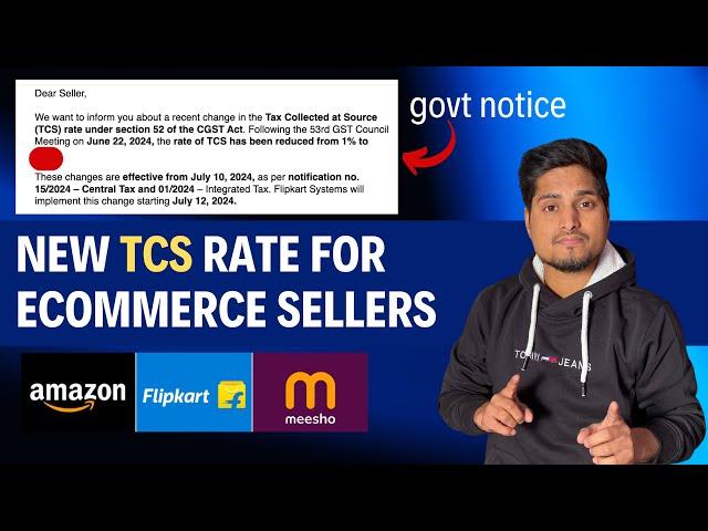 New TCS rate for Ecommerce sellers || Tax Collected at Source (TCS) % Change