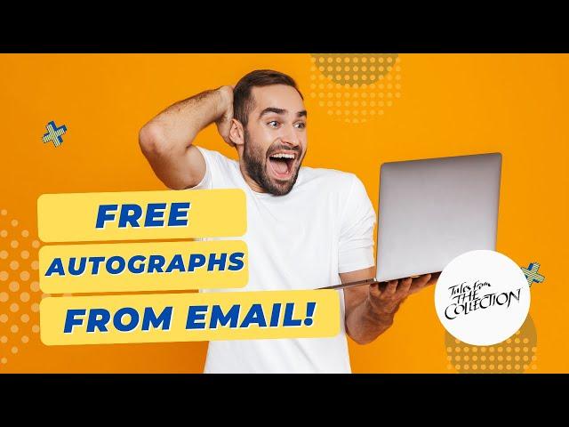 How to Get FREE Autographs Just By Sending an EMAIL!