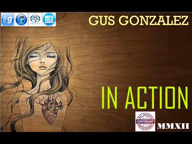 GUS GONZALEZ  SECOND CARMA SUITE