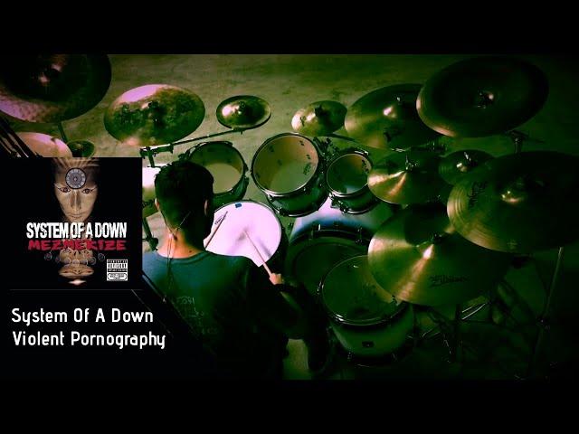 System Of A Down - Violent Pornography [Drum cover]