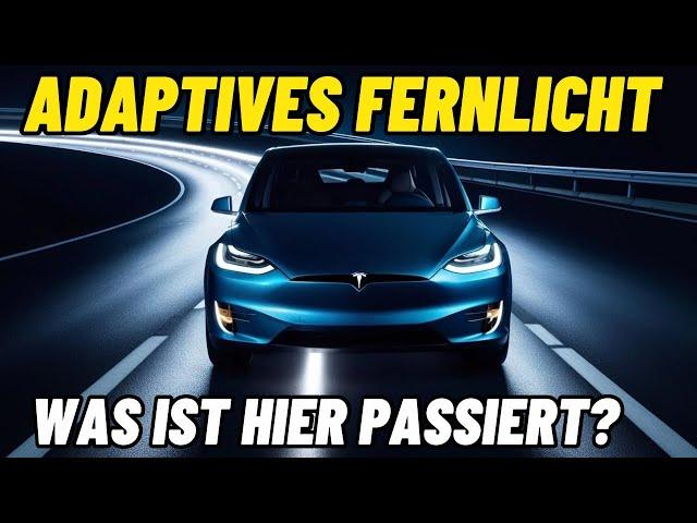 Nach Tesla Software Update: Adaptives Fernlicht zu sensibel?