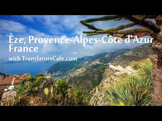 Èze, Provence-Alpes-Côte d'Azur, France with TranslatorsCafe.com